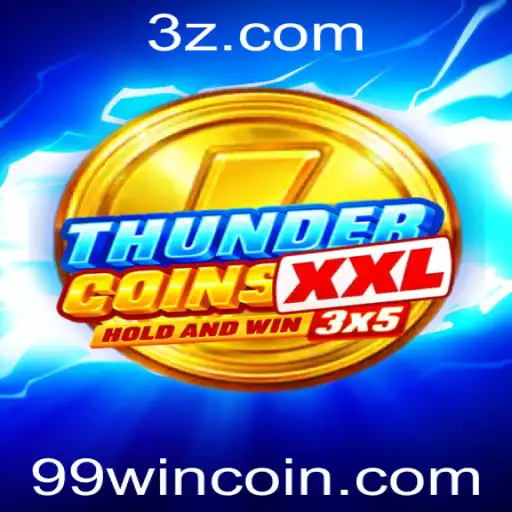 Descubra o Mundo de ThunderCoinsXxl com 99win